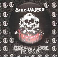 Discharge : Decontrol : the Singles